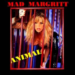 Mad Margritt : Animal